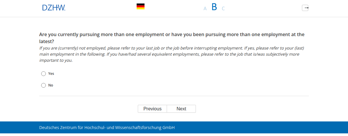 Are you currently pursuing more than one employment or have you been pursuing more than one employment at the latest?