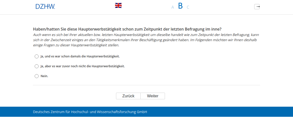 Haben/hatten Sie diese Haupterwerbstätigkeit schon zum Zeitpunkt der letzten Befragung im #{PRELOADbpl007.value} inne?