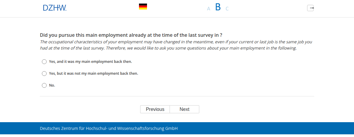 Did you pursue this main employment already at the time of the last survey in #{PRELOADbpl008.value}?