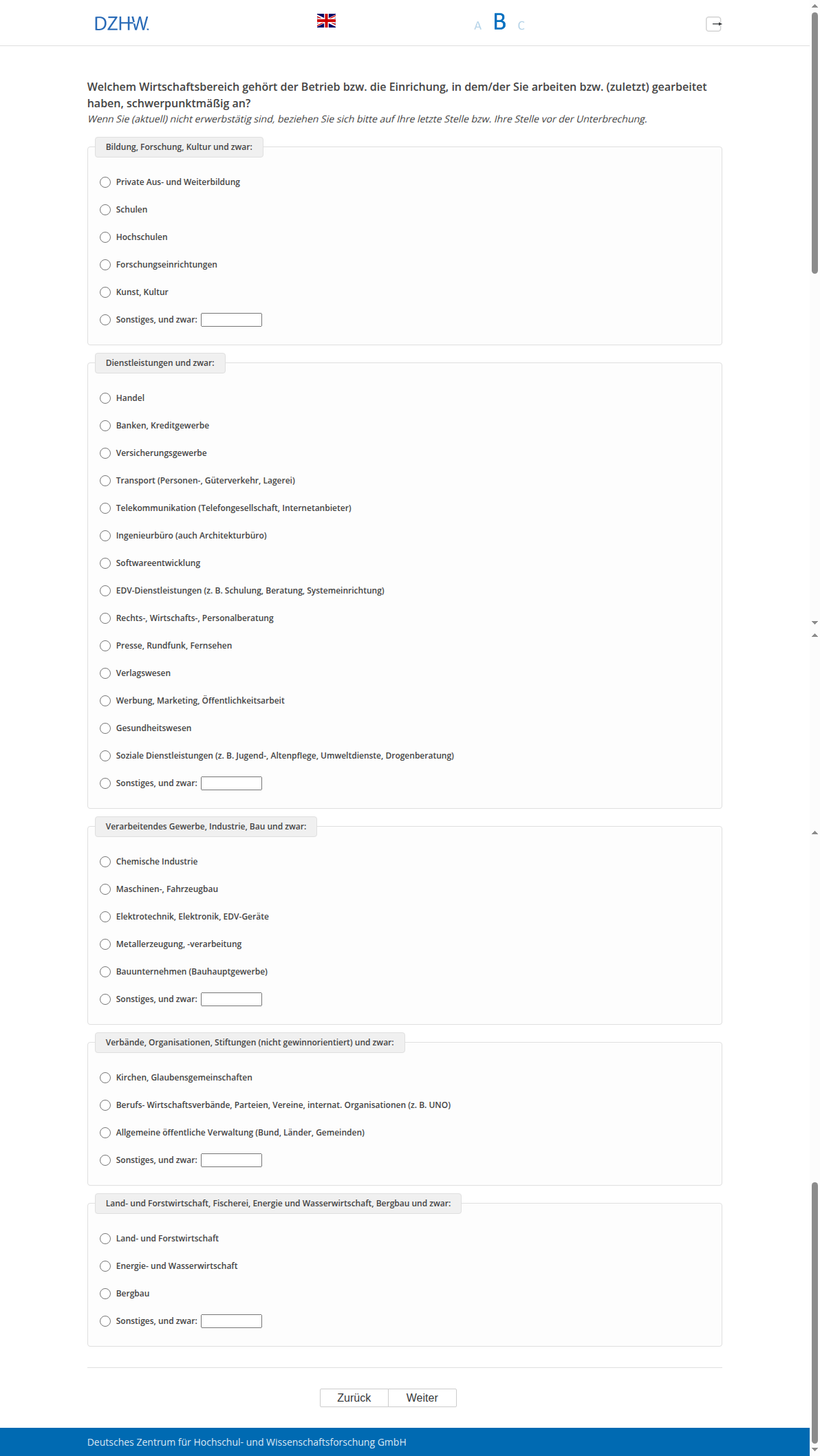Welchem Wirtschaftsbereich gehört der Betrieb bzw. die Einrichung, in dem/der Sie arbeiten bzw. (zuletzt) gearbeitet haben, schwerpunktmäßig an?