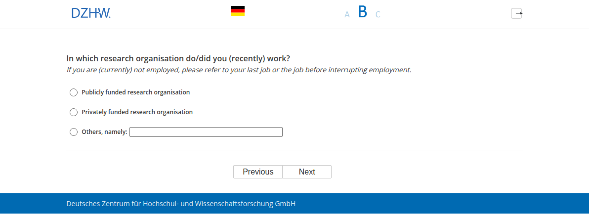 In which research organisation do/did you (recently) work?