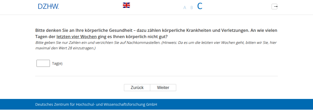 Bitte denken Sie an Ihre körperliche Gesundheit – dazu zählen körperliche Krankheiten und Verletzungen. An wie vielen Tagen der letzten vier Wochen ging es Ihnen körperlich nicht gut?