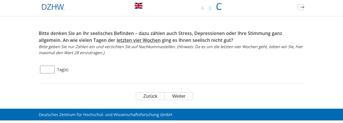 Bitte denken Sie an Ihr seelisches Befinden – dazu zählen auch Stress, Depressionen oder Ihre Stimmung ganz allgemein. An wie vielen Tagen der letzten vier Wochen ging es Ihnen seelisch nicht gut?