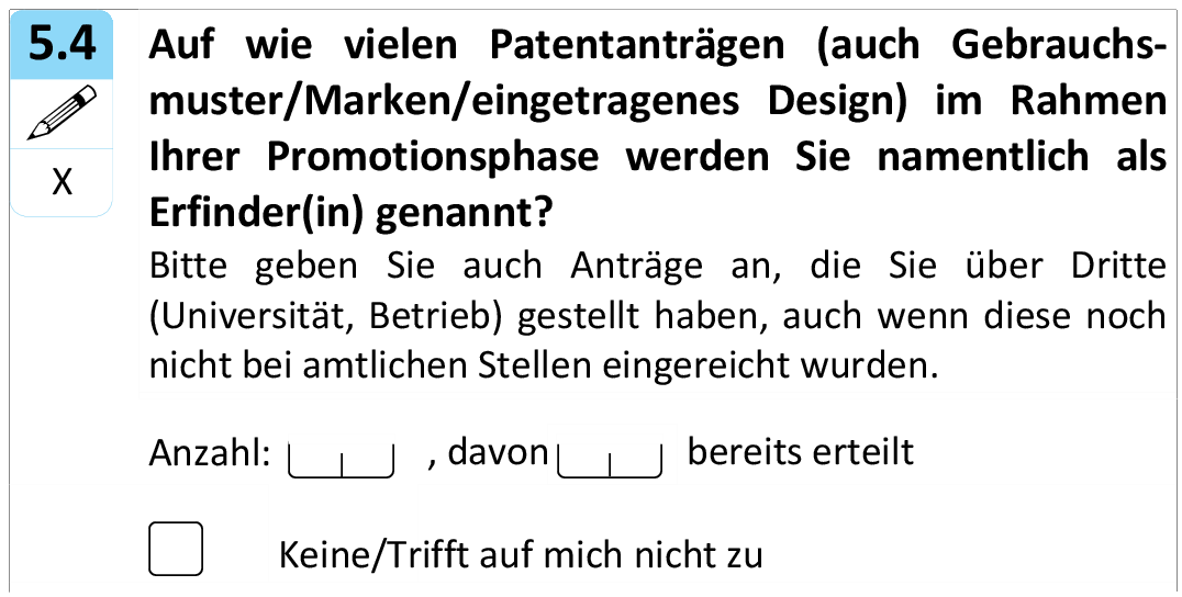 Auf wie vielen Patentanträgen (auch Gebrauchsmuster/Marken/eingetragenes Design) im Rahmen Ihrer Promotionsphase werden Sie namentlich als Erfinder(in) genannt?