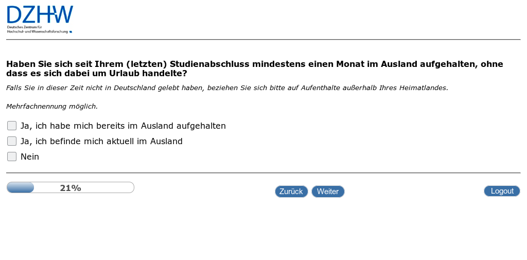 Haben Sie sich seit Ihrem (letzten) Studienabschluss mindestens einen Monat im Ausland aufgehalten, ohne dass es sich dabei um Urlaub handelte?