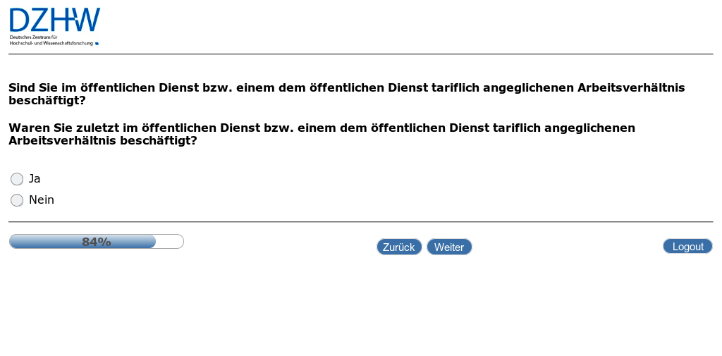Sind Sie im öffentlichen Dienst bzw. einem dem öffentlichen Dienst tariflich angeglichenen Arbeitsverhältnis beschäftigt?,Waren Sie zuletzt im öffentlichen Dienst bzw. einem dem öffentlichen Dienst tariflich angeglichenen Arbeitsverhältnis beschäftigt?
