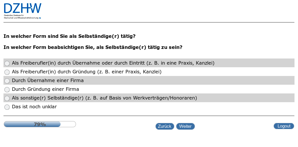 In welcher Form sind Sie als Selbständige(r) tätig?,In welcher Form beabsichtigen Sie, als Selbständige(r) tätig zu sein?