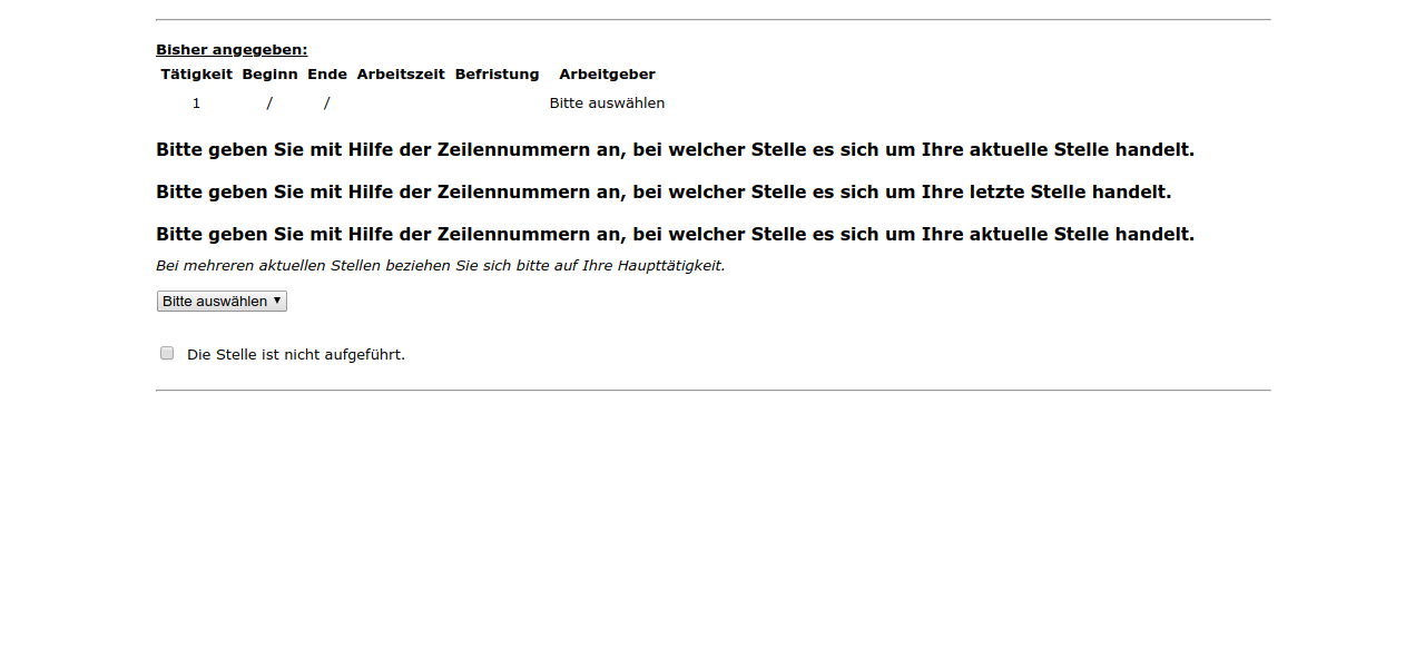 Bitte geben Sie mit Hilfe der Zeilennummern an, bei welcher Stelle es sich um Ihre aktuelle Stelle handelt.,Bitte geben Sie mit Hilfe der Zeilennummern an, bei welcher Stelle es sich um Ihre letzte Stelle handelt.