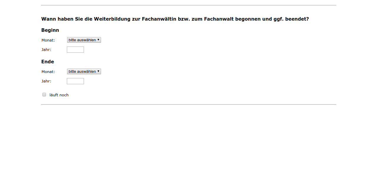 Wann haben Sie die Weiterbildung zur Fachanwältin bzw. zum Fachanwalt begonnen und ggf. beendet?