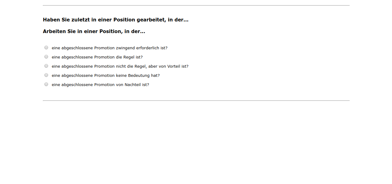 Haben Sie zuletzt in einer Position gearbeitet, in der...,Arbeiten Sie in einer Position, in der...