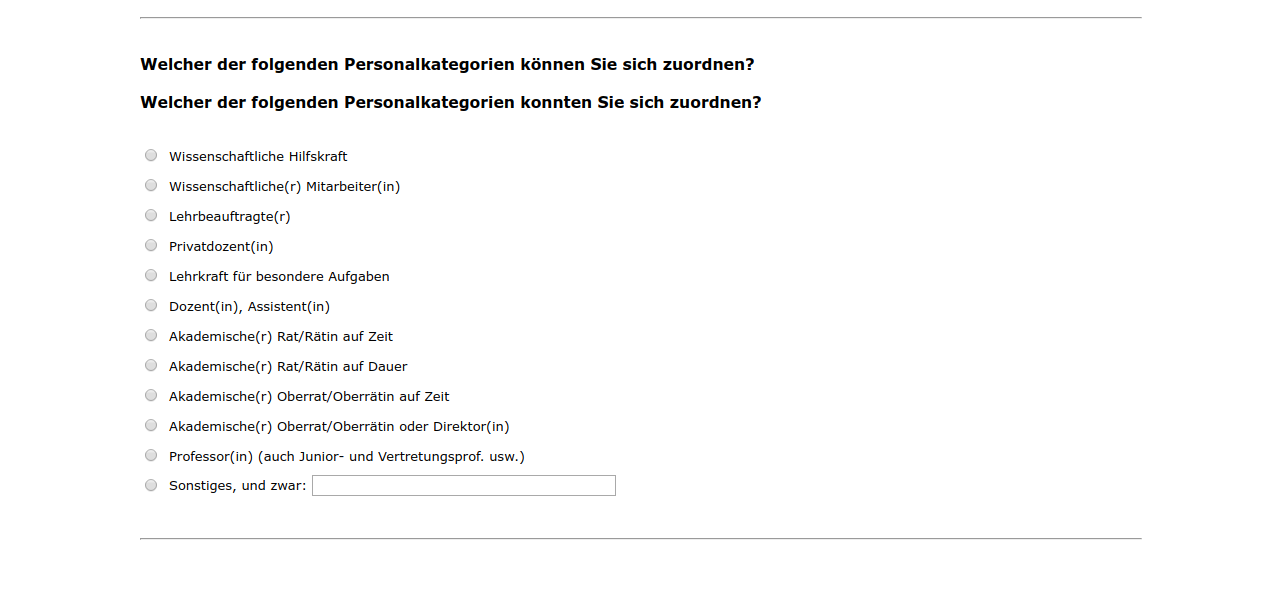 Welcher der folgenden Personalkategorien können Sie sich zuordnen?,Welcher der folgenden Personalkategorien konnten Sie sich zuordnen?