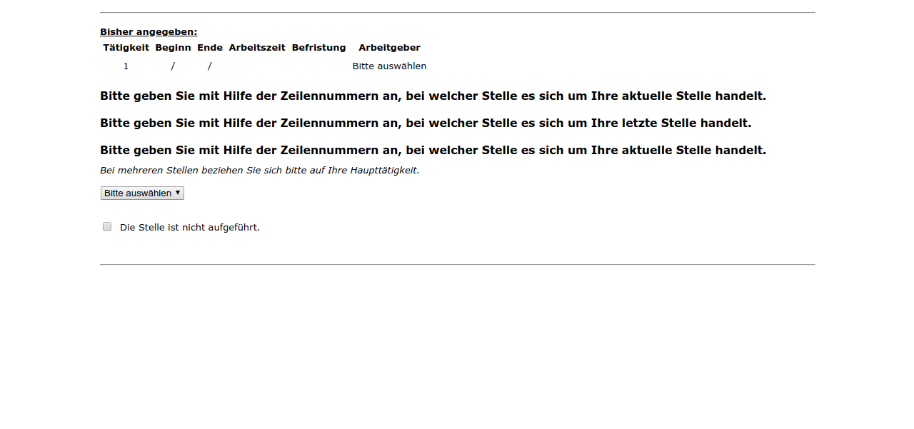 Bitte geben Sie mit Hilfe der Zeilennummern an, bei welcher Stelle es sich um Ihre aktuelle Stelle handelt.,Bitte geben Sie mit Hilfe der Zeilennummern an, bei welcher Stelle es sich um Ihre letzte Stelle handelt.