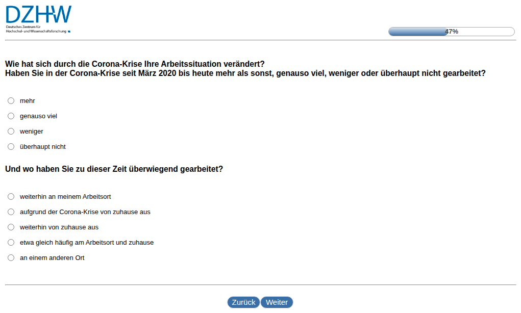 Wie hat sich durch die Corona-Krise Ihre Arbeitssituation verändert? Haben Sie in der Corona-Krise seit März 2020 bis heute mehr als sonst, genauso viel, weniger oder überhaupt nicht gearbeitet? , Und wo haben Sie zu dieser Zeit überwiegend gearbeitet?
