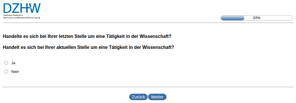 Handelte es sich bei Ihrer letzten Stelle um eine Tätigkeit in der Wissenschaft?,Handelt es sich bei Ihrer aktuellen Stelle um eine Tätigkeit in der Wissenschaft?