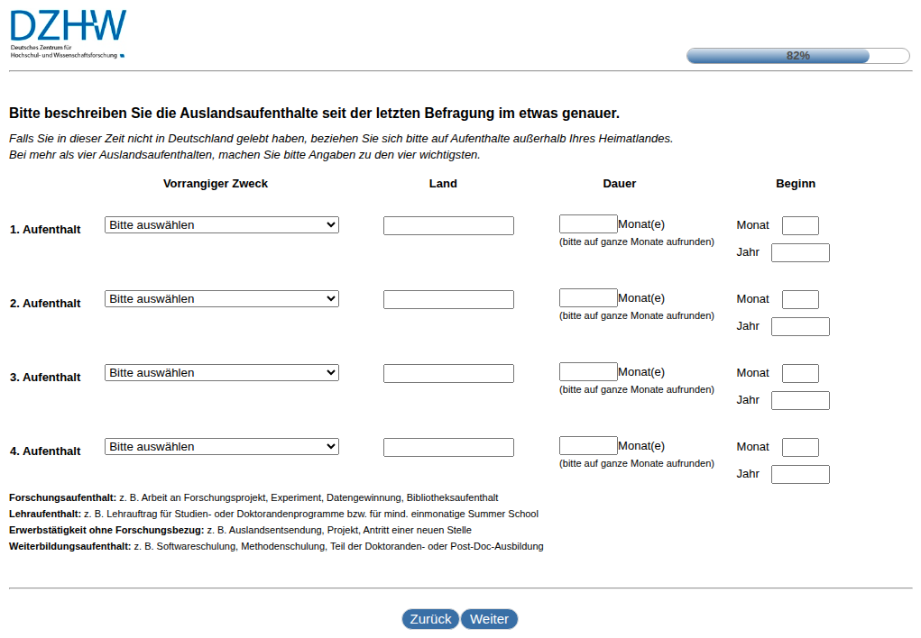 Bitte beschreiben Sie die Auslandsaufenthalte seit der letzten Befragung im #{zofar.labelOf(PRELOADpre_datum)} #{m8gradgwart.value ? '– bzw. Ihren aktuellen Auslandsaufenthalt –':''} etwas genauer.