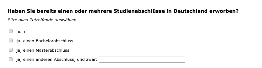Haben Sie bereits einen oder mehrere Studienabschlüsse in Deutschland erworben?