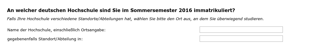 An welcher deutschen Hochschule sind Sie im Sommersemester 2016 immatrikuliert?